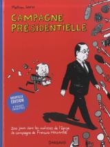 couverture de l'album Campagne présidentielle  - 200 jours dans les coulisses de l'équipe de campagne de François Hollande