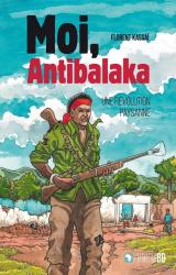 Moi, antibalaka  - Une révolution paysanne