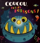 couverture de l'album Coucou, petits poissons !