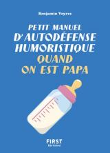 couverture de l'album Petit manuel d'autodéfense humoristique quand on est papa