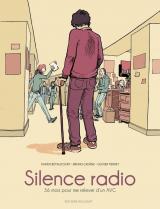 page album Silence radio  - 36 mois pour me relever d'un AVC