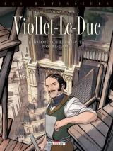 page album Viollet-le-Duc - L'homme qui ressuscita Notre-Dame