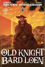 Old Knight Bard Loen T.1