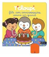 couverture de l'album T'choupi fête son anniversaire comme un grand