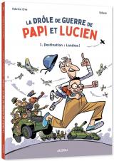 La drôle de guerre de Papi et Lucien T.1
