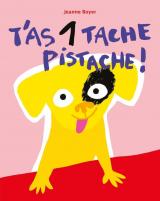 couverture de l'album T'as 1 tache Pistache !