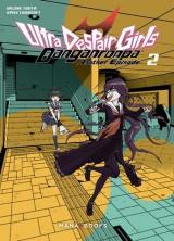 Danganronpa Another Episode : Ultra Despair Girls T.2
