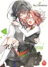 Whispering you a love song T.3