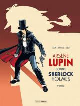 couverture de l'album Arsène Lupin contre Sherlock Holmes
