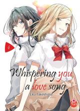 Whispering you a love song T.4