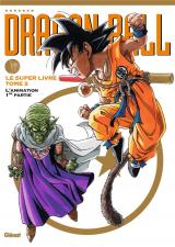 Dragon ball - le super livre - T.2