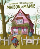 couverture de l'album L'effroyable et fantastique maison de Mamie