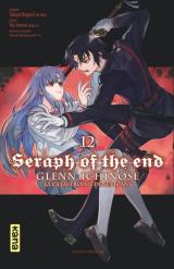 couverture de l'album Seraph of the end - Glenn Ichinose, La catastrophe de ses 16 ans T.12