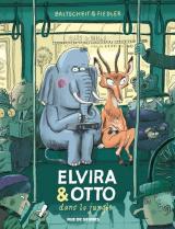couverture de l'album Elvira & Otto dans la jungle