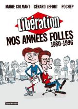 couverture de l'album Libération  - Nos années folles, 1980-1996