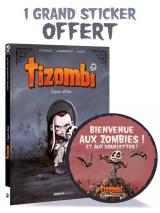  Tizombi - T.1 Toujours affamé - Avec 1 déco Halloween