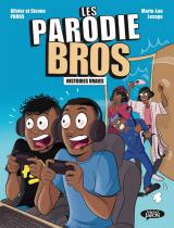 couverture de l'album Les Parodie Bros  - Histoires vraies