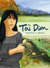 page album Taï Dam  - Traverser le Mékong...