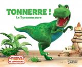 page album Tonnerre ! Le Tyrannosaure