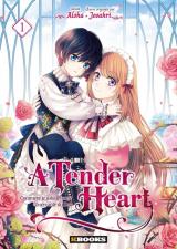 A Tender Heart T.1