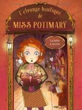 L'étrange boutique de Miss Potimary - Intégrale