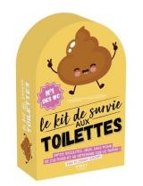 couverture de l'album Le kit de survie aux toilettes  - Infos insolites, jeux, quiz pour se cultiver et se détendre sur le trône !