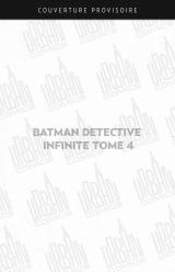  Batman Detective Infinite - T.4