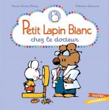 couverture de l'album Petit Lapin Blanc chez le docteur