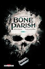 page album Bone Parish T.1
