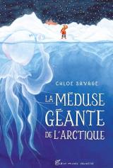 couverture de l'album La méduse géante de l'Arctique