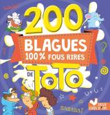 couverture de l'album 200 Blagues 100 % fous rires de Toto