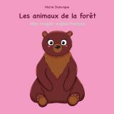   Les animaux de la forêt  - Mon imagier anglais-français