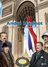 page album André Maginot  - Un homme au-dessus du lot
