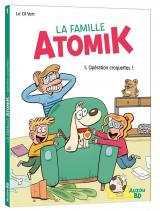  La famille Atomik - T.1 Opération croquettes !