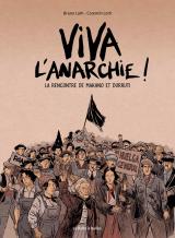 Viva l'Anarchie ! : La Rencontre de Makhno et Durruti T.1