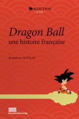 page album Dragon Ball,  une histoire française