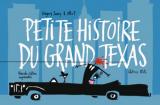couverture de l'album Petite Histoire du Grand Texas (Nouvelle Edition)
