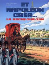 couverture de l'album Et Napoléon Créa ...La Roche-Sur-Yon