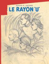 Le Rayon 'U'  - Edition bibliophile avec cahier de croquis + ex-libris