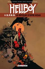  Hellboy & B.P.R.D - T.7 Le Retour d'Effie Kolb