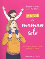 couverture de l'album Ma vie de maman solo  - Un chemin à deux réussi grâce à la PMA