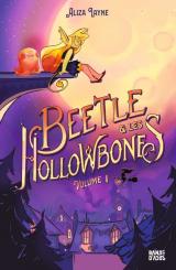  Beetle et les Hollowbones - T.1