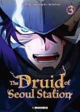 The druid of Seoul station T.3