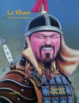 page album Le Khan  - Empereur des steppes