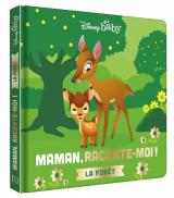 page album Maman, Raconte-moi la forêt ! Bambi