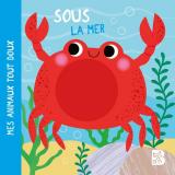 couverture de l'album Mes animaux tout doux - Sous la mer