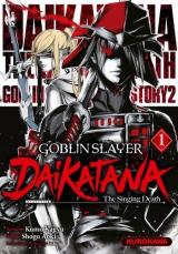 couverture de l'album Goblin Slayer : Daikatana T.1