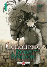 Conqueror of the Dying Kingdom T.1