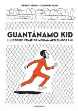 page album Guantanamo Kid  - L'histoire vraie de Mohammed El-Gorani