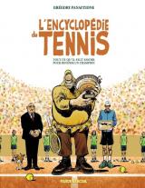 page album L'encyclopédie du tennis  - Tout ce qu'il faut savoir pour devenir un champion